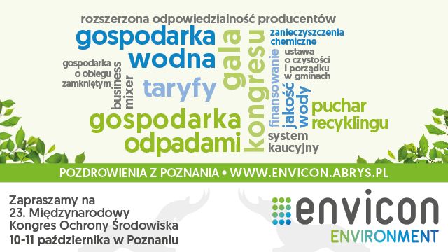 23. Międzynarodowy Kongres Ochrony Środowiska ENVICON Environment