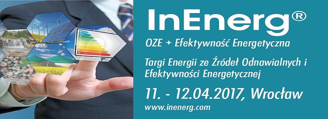 Targi InEnerg® OZE + Efektywność Energetyczna